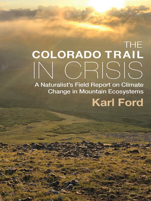 cover image of The Colorado Trail in Crisis